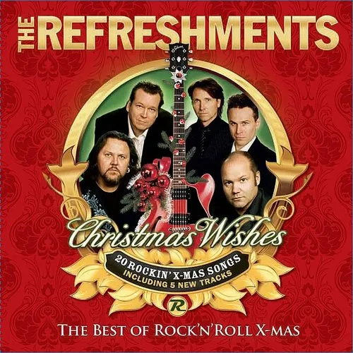 Refreshments - Christmas Wishes-Best Of [Import]