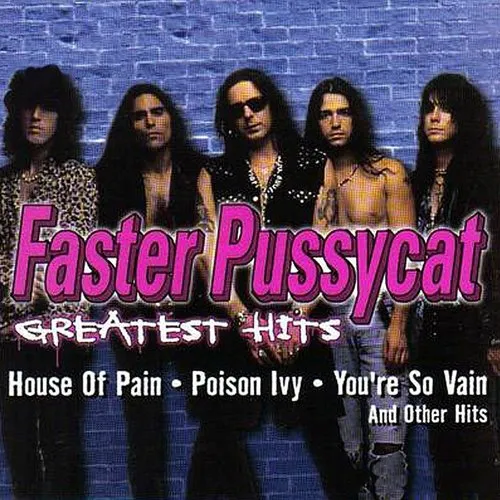 Faster Pussycat - Greatest Hits