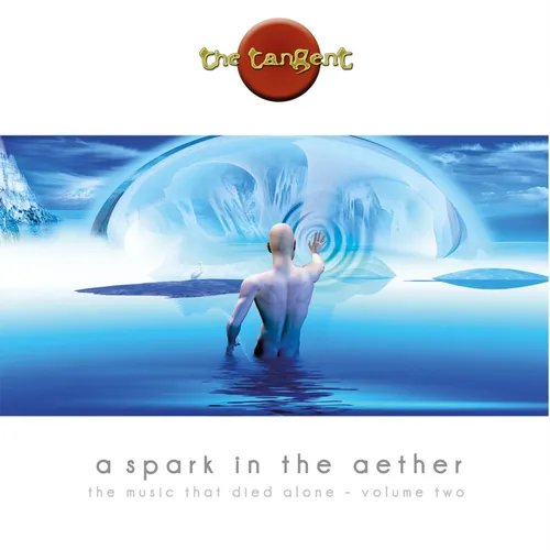 Tangent, The Tangent - A Spark In The Aether vinyl record cover
