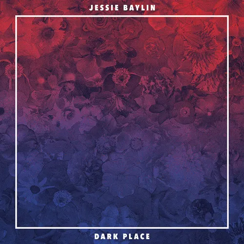 Jessie Baylin - Dark Place vinyl record cover