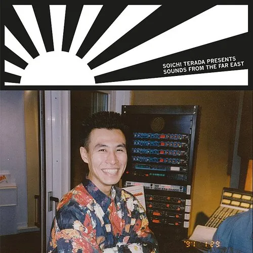 Soichi Terada - Sounds From The Far East (2025 Edition) vinyl record cover