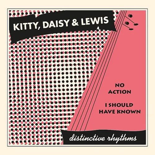 Kitty, Daisy & Lewis - No Action [Vinyl Single]