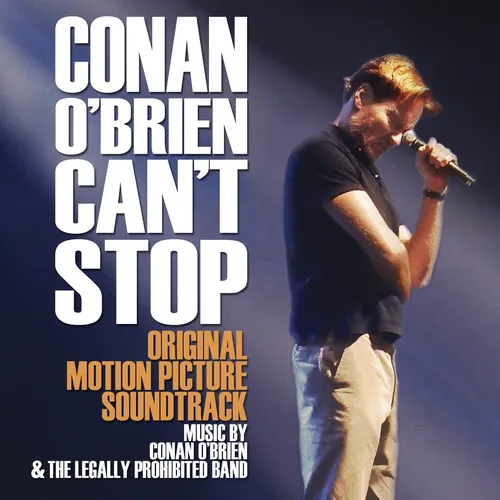 Conan O'Brien Can't Stop (Original Soundtrack)