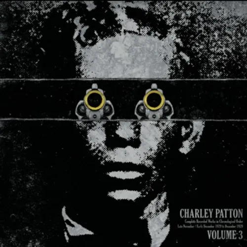 Charley Patton - The Complete Recorded Works In Chronological Order Volume 3 [Vinyl]