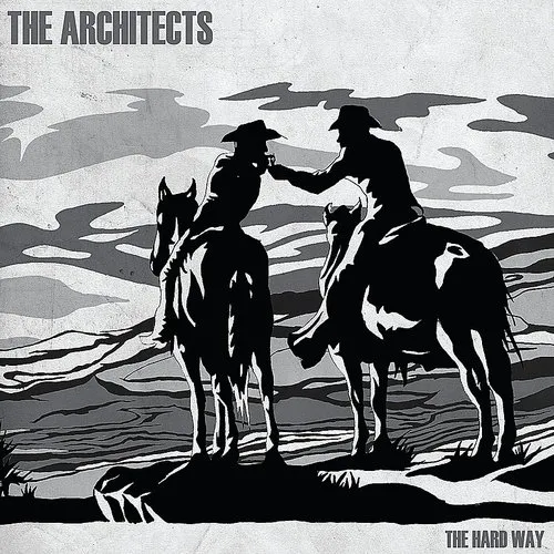 Architects - The Hard Way