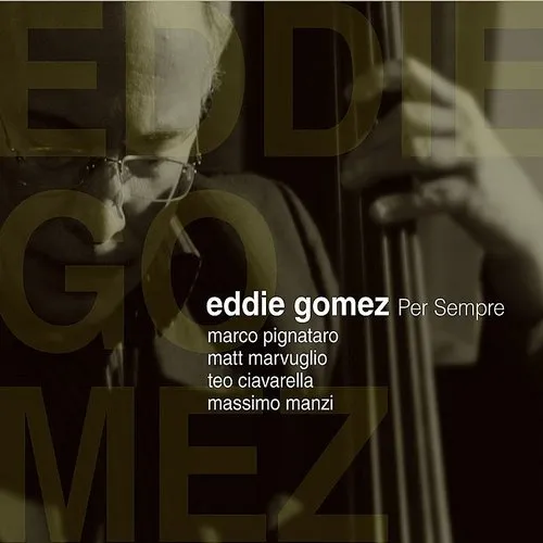 Eddie Gomez - Per Sempre vinyl record cover