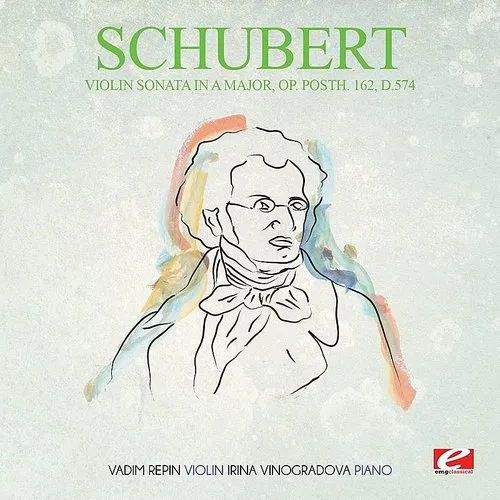 Violin Sonata in a Major Op. Posth. 162 D.574