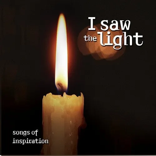 I Saw Light: Songs of Inspiration / Various