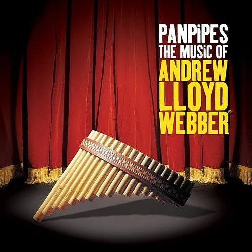 Pan Pipes: Music of Andrew Lloyd Webber / O.C.R.