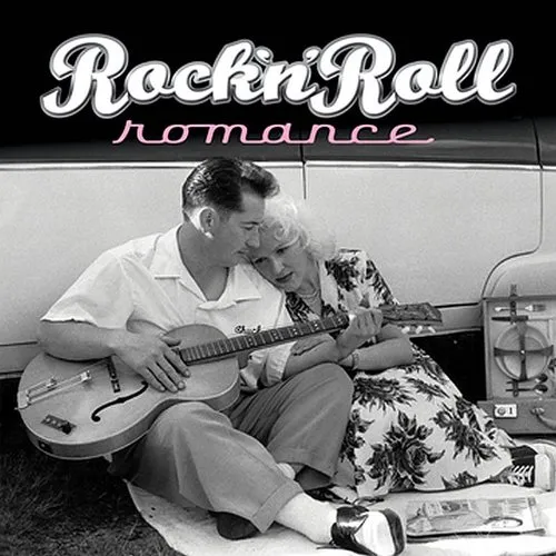 Rock 'N' Roll Romance / Various
