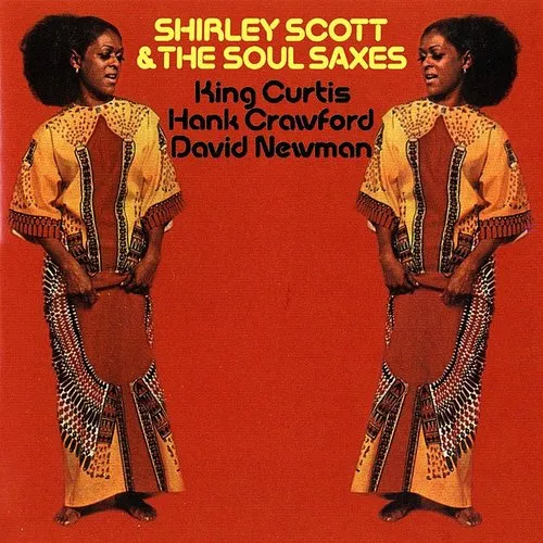 Shirley Scott - Shirley Scott & The Soul Saxes (Jpn) [Limited Edition] [Remastered]