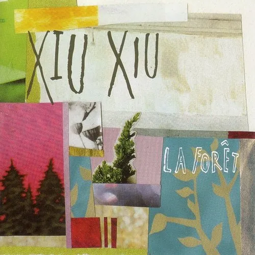 Xiu Xiu - La Foret