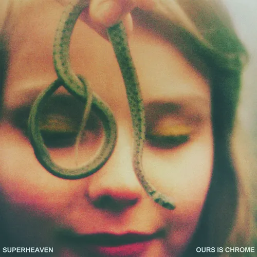Superheaven - Ours Is Chrome