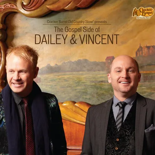 Dailey & Vincent - Gospel Side Of Dailey & Vincent