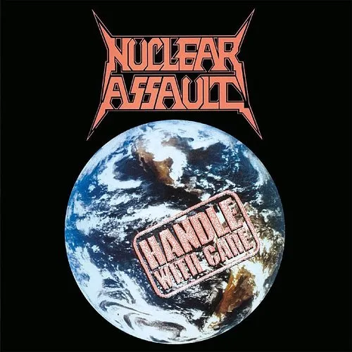 Nuclear Assault - Handle With Care [Import]