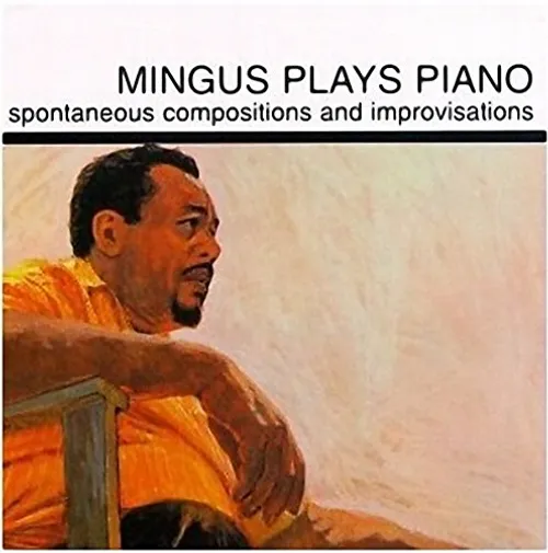 Mingus Plays Piano