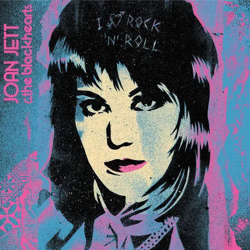 Joan Jett & The Blackhearts - I Love Rock N Roll: 33 1/3 Anniversary Edition [Vinyl]
