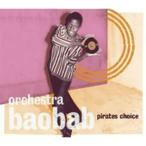 Orchestra Baobab - Pirates Choice vinyl record cover