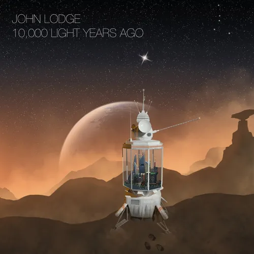 John Lodge - 10,000 Light Years Ago [Limited Edition Deluxe]