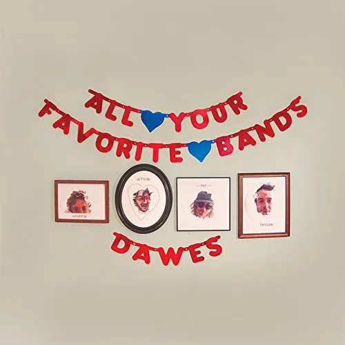 Dawes - All Your Favorite Bands vinyl record cover