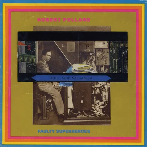 Robert Pollard - Faulty Superheroes [Vinyl]