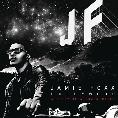 Jamie Foxx - Hollywood: A Story of a Dozen Roses