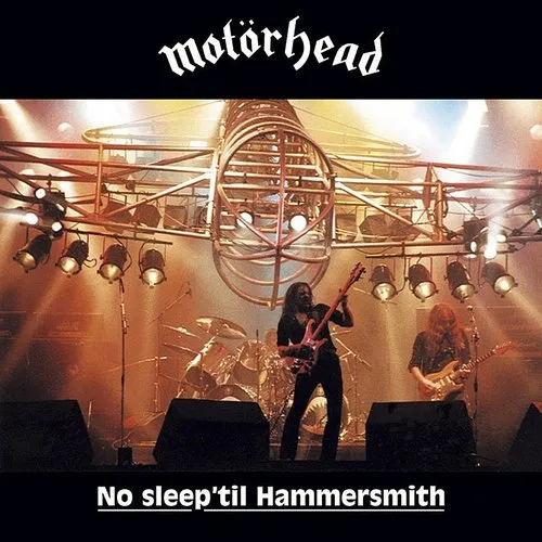 Mot�rhead - No Sleep 'til Hammersmith