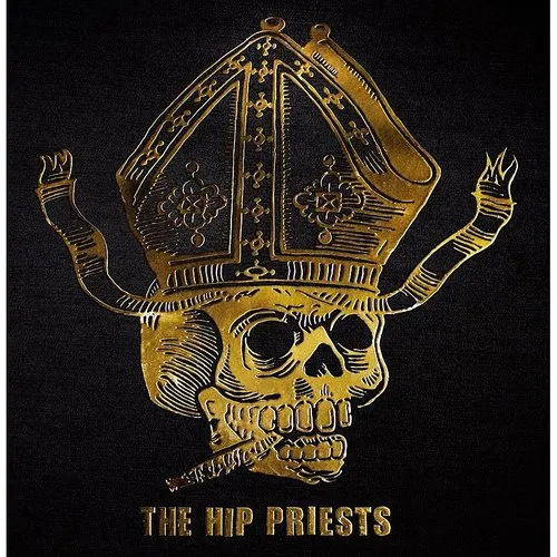 Hip Priests - Black Denim Blitz