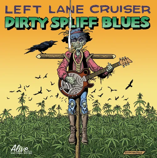 Left Lane Cruiser - Dirty Spliff Blues vinyl record cover