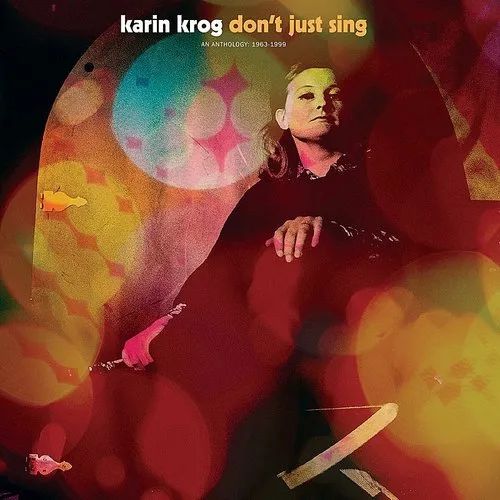 Karin Krog - Don't Just Sing / An Anthology: 1963-1999 (Gate)