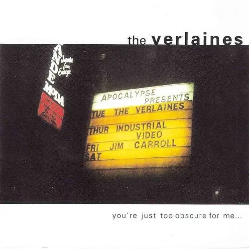 The Verlaines - You're Just Too Obscure For Me