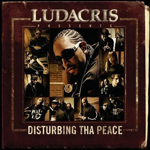 Ludacris - Ludacris Presents Disturbing Tha Peace