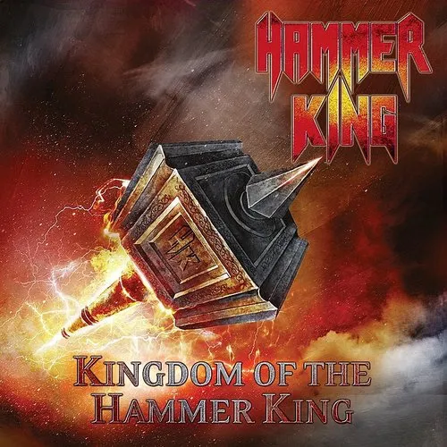 Hammer King - Kingdom Of The Hammer King [Remastered] (Uk)