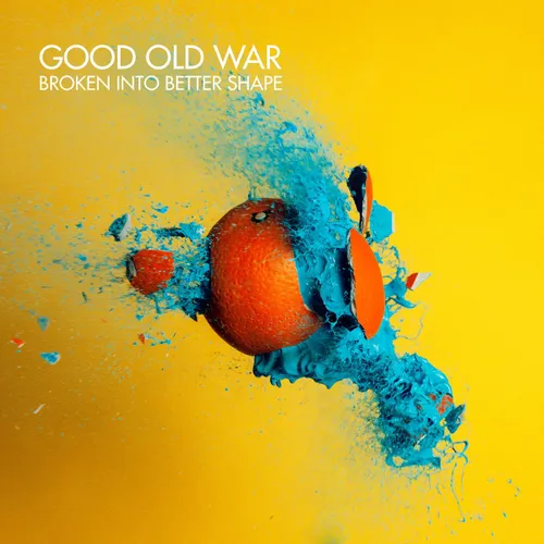 Good Old War - Broken Into Better Shape vinyl record cover