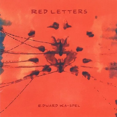 Edward Ka-Spel - Red Letters