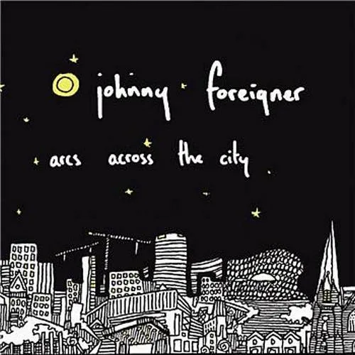 Johnny Foreigner - Arcs Across The City [Import]