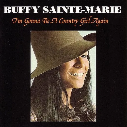 Buffy Sainte-Marie - I'm Gonna Be a Country Girl Again vinyl record cover