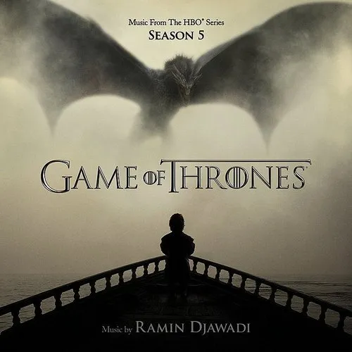 Ramin Djawadi - Game Of Thrones (Music From The Hbo&reg; Series) Season 5