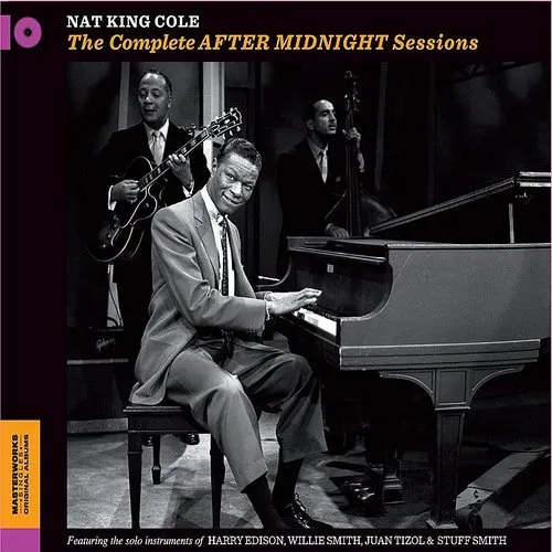 Nat King Cole - The Complete After Midnight Sessions (Original Album Plus Bonus Tracks)