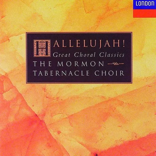 Hallelujah: Great Choral Classics