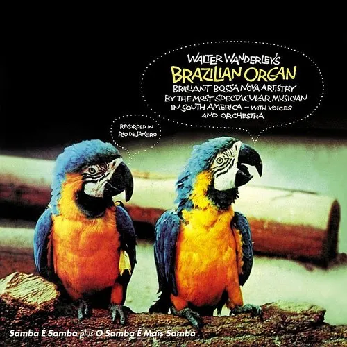 Walter Wanderley - Walter Wanderley&#39;s Brazilian Organ