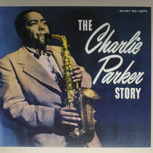 Charlie Parker - The Charlie Parker Story [Vinyl]