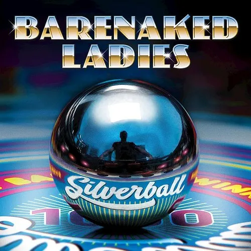 Barenaked Ladies - Silverball [Vinyl]