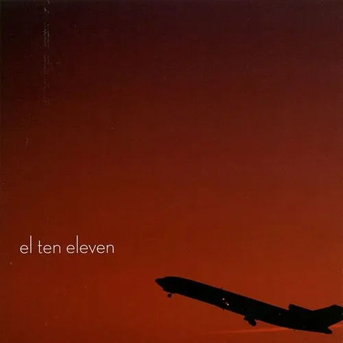 El Ten Eleven - El Ten Eleven