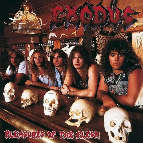 Exodus - Pleasures Of The Flesh