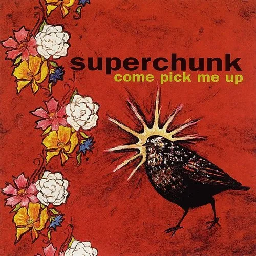 Superchunk - Come Pick Me Up