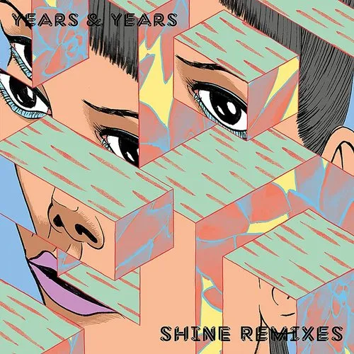 Years & Years - Shine (Uk)
