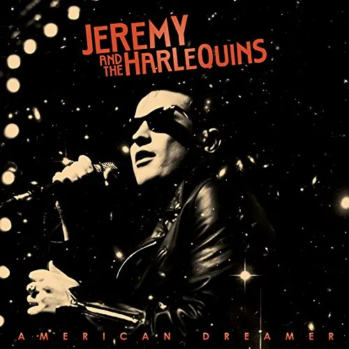 Jeremy & The Harlequins - American Dreamer [Vinyl]