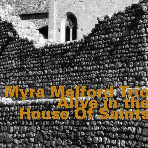 Alive In the House of Saints
