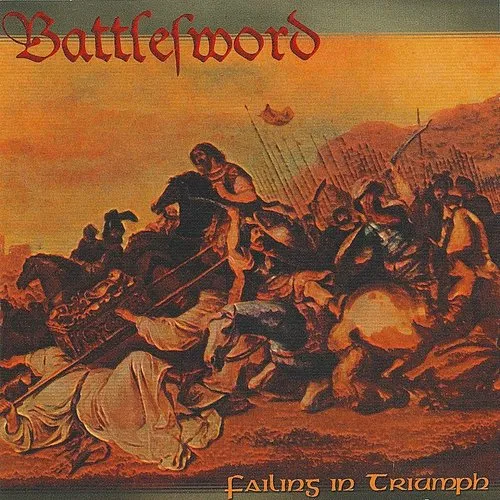 Battlesword - Failing In Triumph